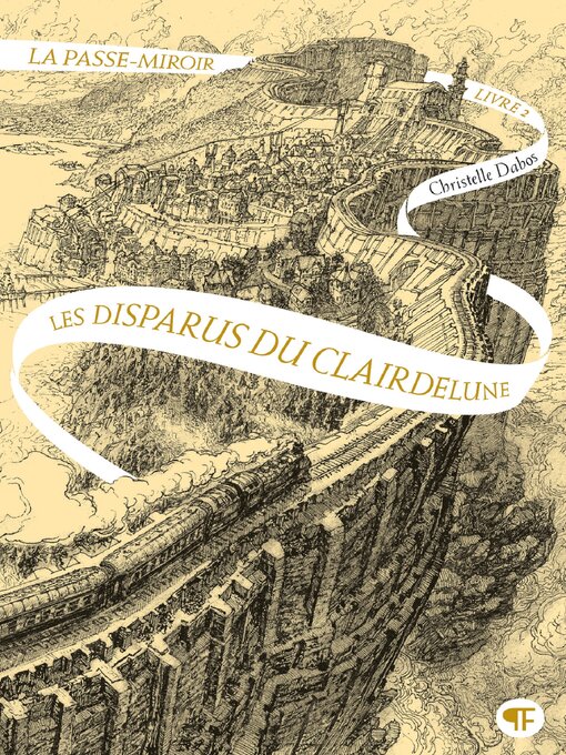 Title details for La Passe-miroir (Livre 2)--Les Disparus du Clairdelune by Christelle Dabos - Available